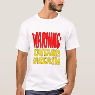 T-shirt Avertissement Contient du Sarcasme Humour Drôle et