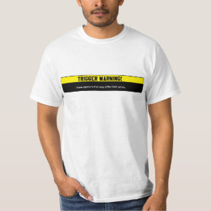 T-shirt Avertissement de déclenchement