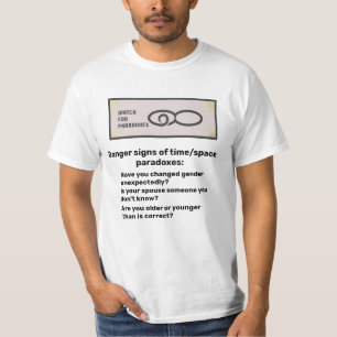 T-shirt AVERTISSEMENT de PARADOXE de l'ESPACE de TEMPS par