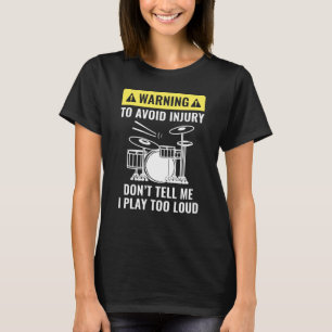 T-shirt Avertissement de tambour