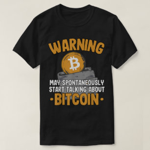 T-shirt Avertissement Drôle Bitcoin Design Parlant