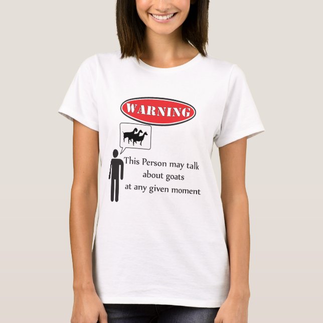 T-shirt Avertissement drôle de chèvre (Devant)