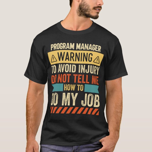 T-shirt Avertissement du gestionnaire de programmes (Devant)