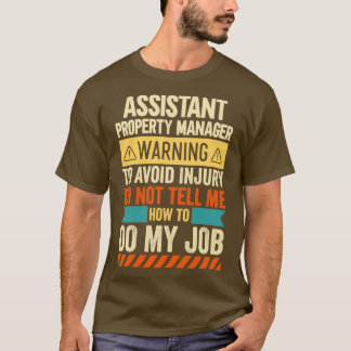 T-shirt Avertissement du gestionnaire de propriétés adjoin