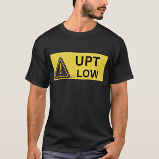 T-shirt Avertissement faible UPT