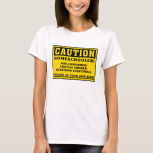 T-shirt Avertissement Homeschoolers Non Conforming Funny S
