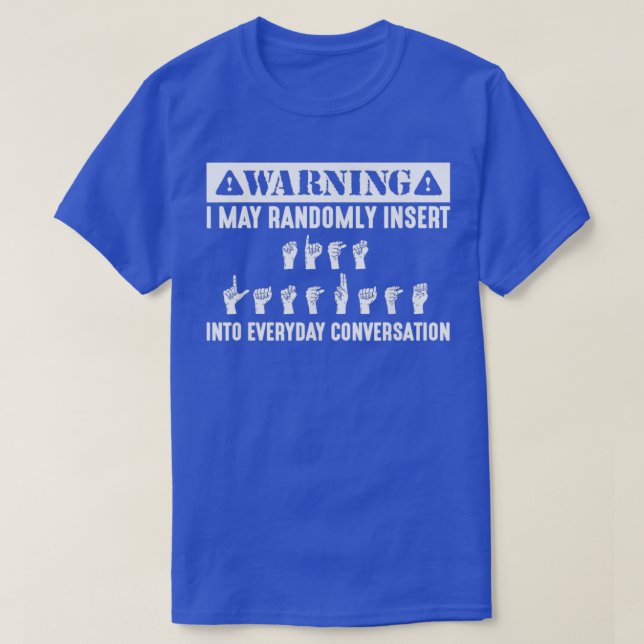 T-shirt Avertissement Je Peux Insérez Au Hasard La Langue  (Design devant)
