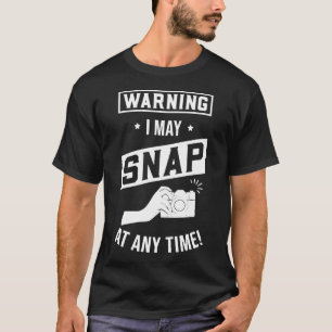 T-shirt Avertissement Je Peux M'Attaquer À Tout Moment Pho