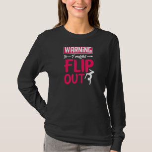 T-shirt Avertissement Je Pourrais Retourner La Gymnaste Ch
