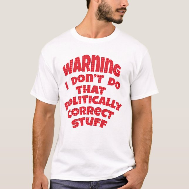 T-shirt Avertissement Je suis politiquement incorrecte Che (Devant)
