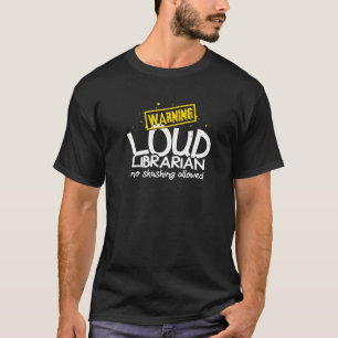 T-shirt Avertissement Librarian Librarian Librarian Librar