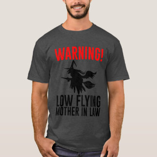 T-shirt Avertissement Low Flying Mother In Law boy