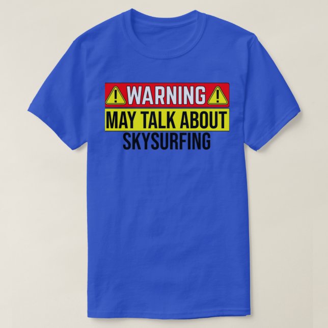 T-shirt AVERTISSEMENT May Talk About Skysurf (Design devant)