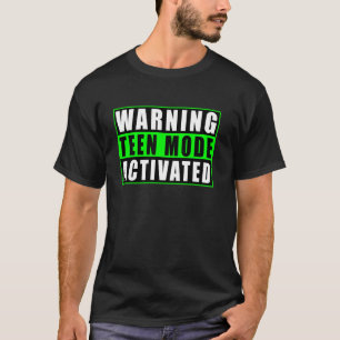T-shirt Avertissement Mode Ado Activé 13e anniversaire drô