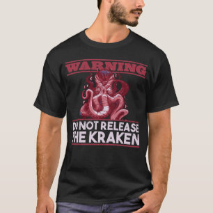 T-shirt AVERTISSEMENT : Ne Pas Libérer Le Kraken - Octop
