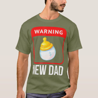 T-shirt Avertissement Nouveau papa Bébé Bouteille pour êtr