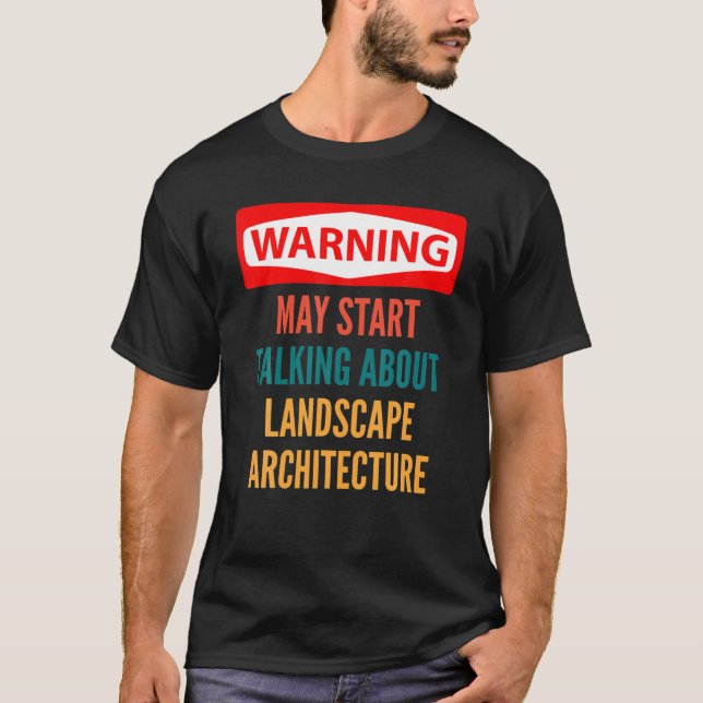T-shirt Avertissement Peut Commencer À Parler De Landscape (Devant)