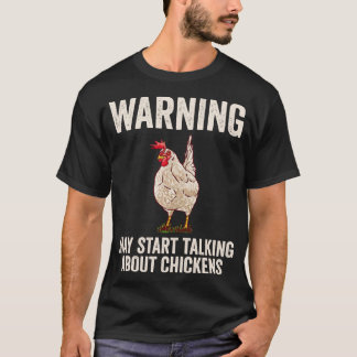 T-shirt Avertissement Peut Commencer À Parler De Poulets D