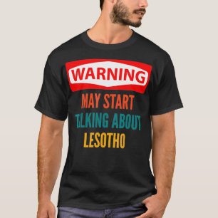T-shirt Avertissement Peut Commencer À Parler Du Lesotho
