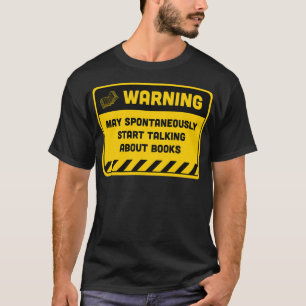 T-shirt Avertissement Peut Commencer Spontanément À Parler