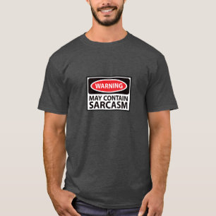 T-shirt Avertissement Peut Contenir Sarcasme