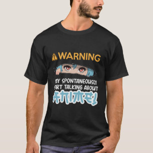 T-shirt Avertissement Peut Parler Spontanément D'Anime Ado