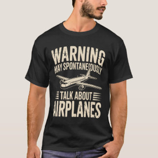 T-shirt Avertissement Peut Parler Spontanément D'avions