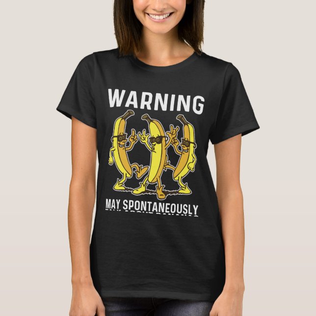 T-shirt Avertissement Peut Parler Spontanément De Bananes (Devant)