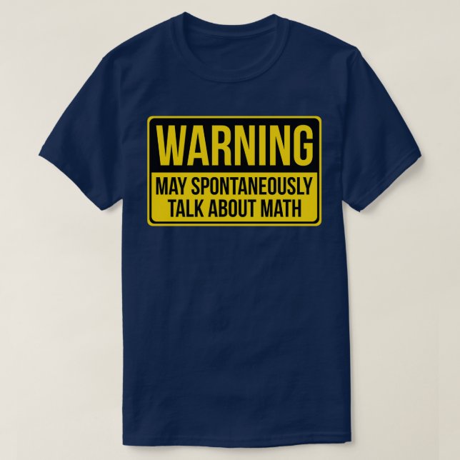 T-shirt Avertissement Peut Parler Spontanément De Math Cad (Design devant)