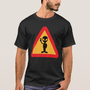 T-shirt Avertissement pour les Aliens SignT-Shirt