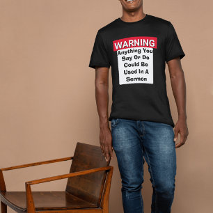 T-shirt AVERTISSEMENT Pourrait Être Utilisé Dans Mon Sermo