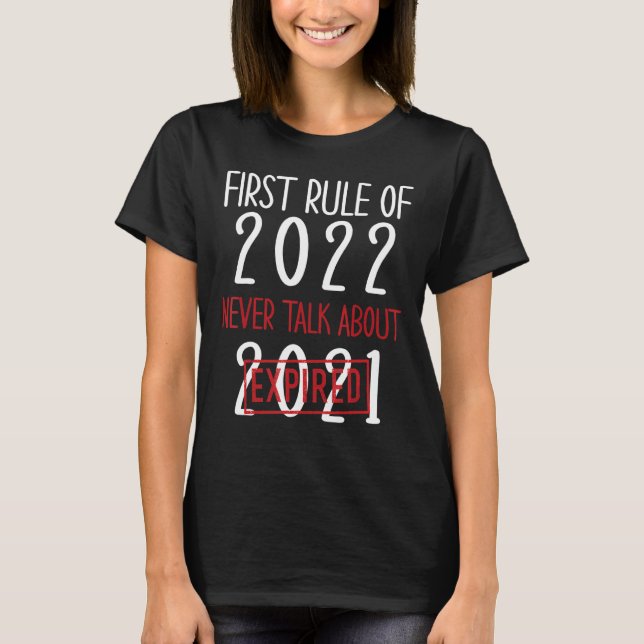 T-shirt Avertissement Première Règle De 2022 Drôle 2022 (Devant)