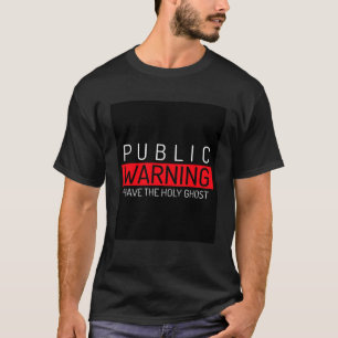 T-shirt Avertissement public Saint-Esprit Christian Gif