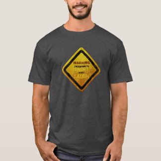 T-shirt AVERTISSEMENT : Reniflez quand je ris