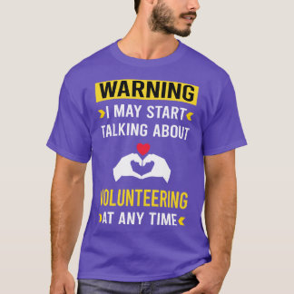 T-shirt Avertissement Volontaire