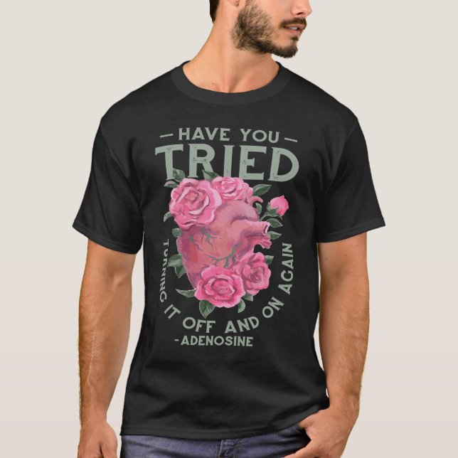 T-shirt Avez-vous essayé de l'éteindre et de nouveau Adeno (Devant)