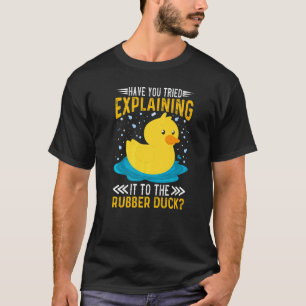 T-shirt Avez-Vous Essayé De L'Expliquer Au Canard En Caout
