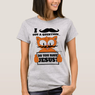T-shirt Avez-Vous Jésus ? Cartographie Mustache Chat chrét