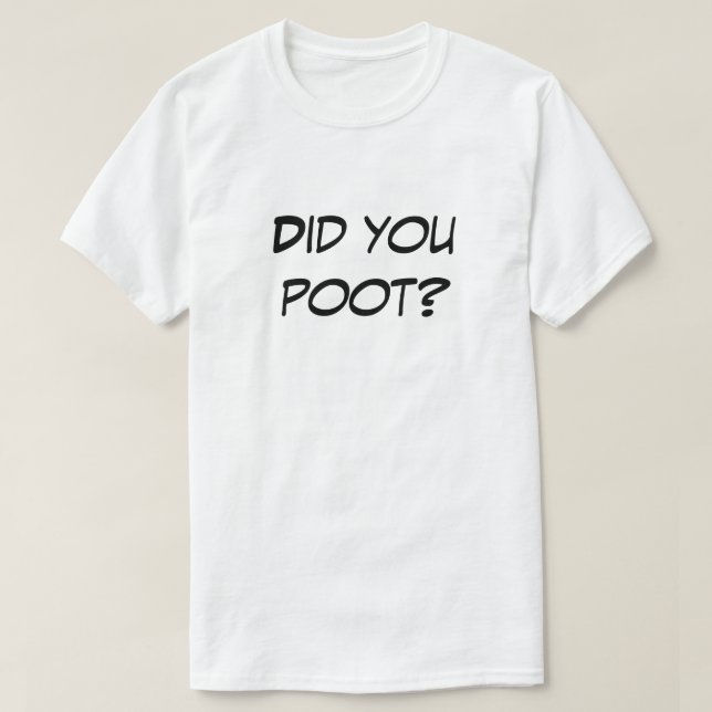 T-shirt Avez-Vous Poté ? Chemise cadeau Gag couleur claire (Design devant)