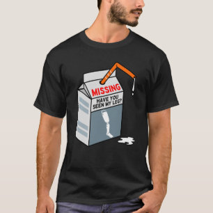 T-shirt Avez-Vous Vu Ma Prothèse Amputée Amputée De La Jam
