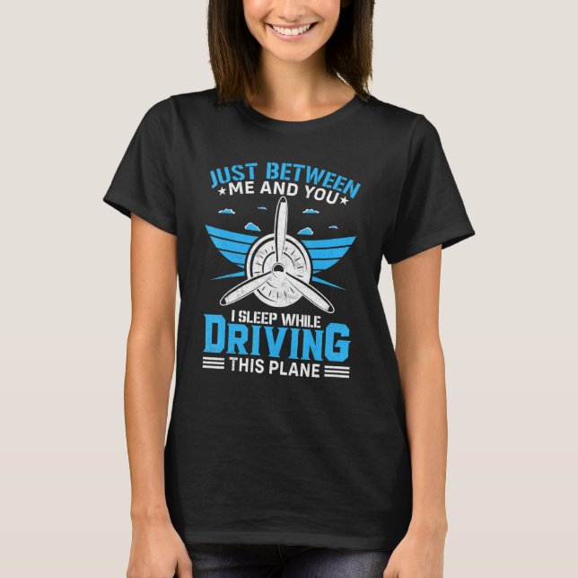 T-shirt Aviator Aircraft Grapic Saying For   Airline Pilot (Devant)