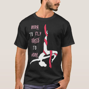 T-shirt Avion Né Pour Voler Aerial Hoop Circus Lyra Air Ac
