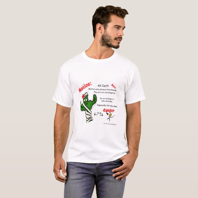 T-shirt Avis à tous les cactus - Les humains sont dangereu (Devant entier)