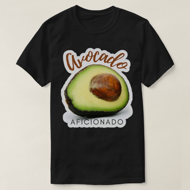 T-shirt Avocado Aficionado Drôle Mème végétal et végétarie (Design devant)