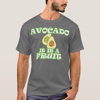 T-shirt Avocado C'est un fruit