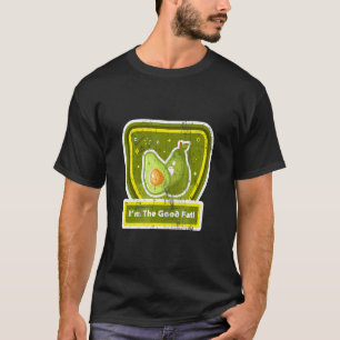 T-shirt Avocado I'm The Good Fat