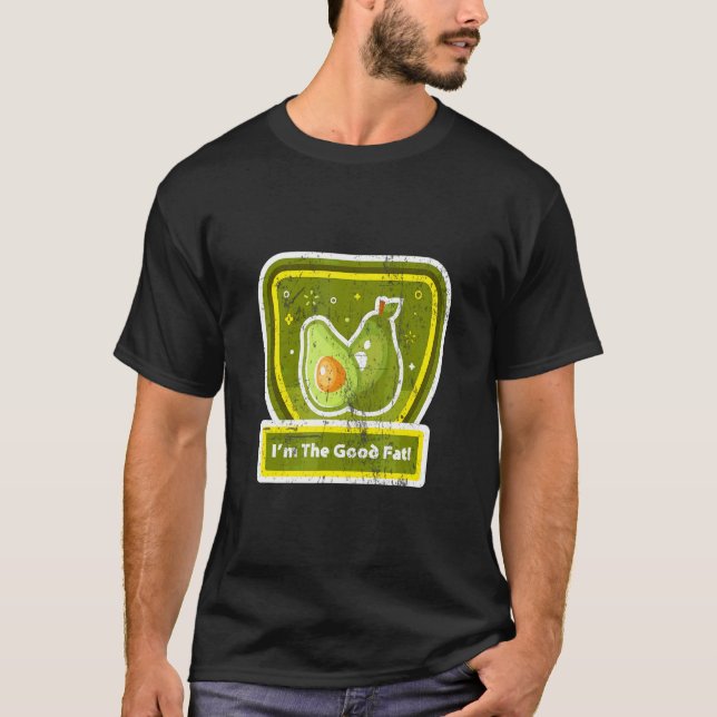 T-shirt Avocado I'm The Good Fat (Devant)