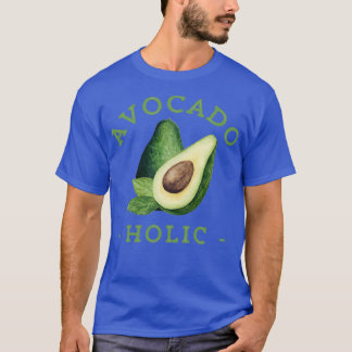 T-shirt Avocado Lover Cadeau Avocado Holic