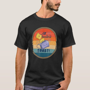 T-shirt Avocado Toast Fry Slice Pain Power I Loast Toast T