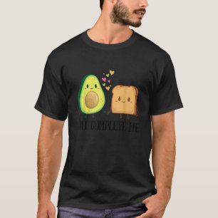 T-shirt Avocado Toast Vous Me Complétez Fruit Vegan Fruit